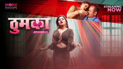 Thumka S01E01 2024 Hindi Uncut Hot Web Series – Moodx